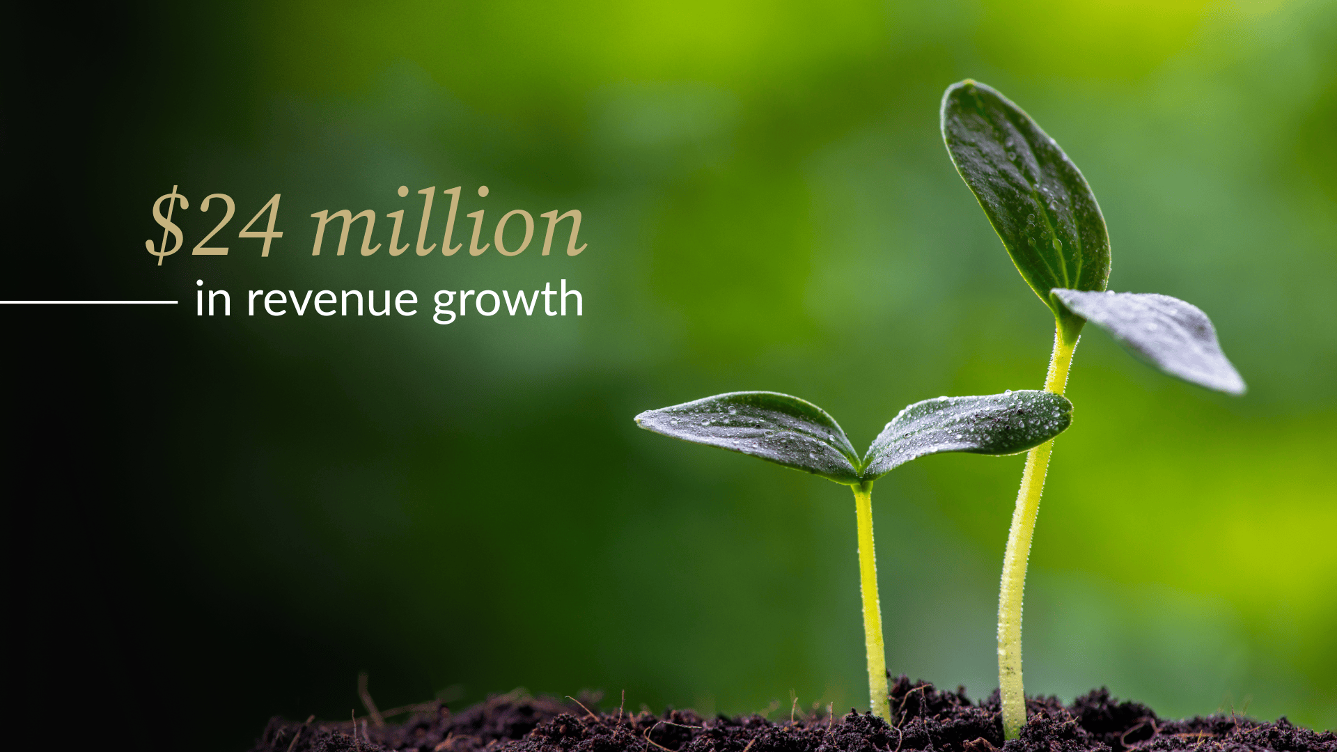 $24 million in revenue growth across 225 ministries
